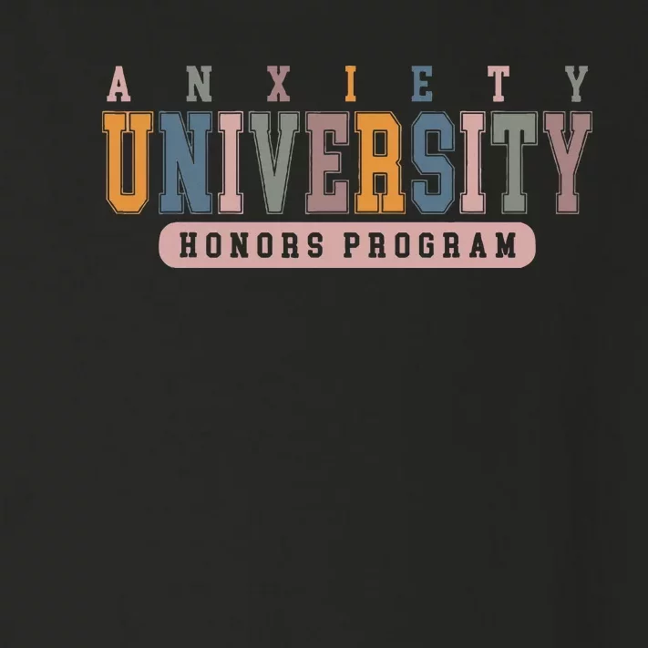 Anxiety University Honors Program Toddler Long Sleeve Shirt