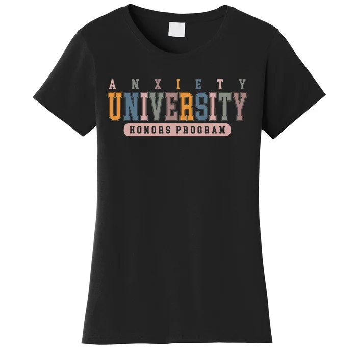 Anxiety University Honors Program Women's T-Shirt