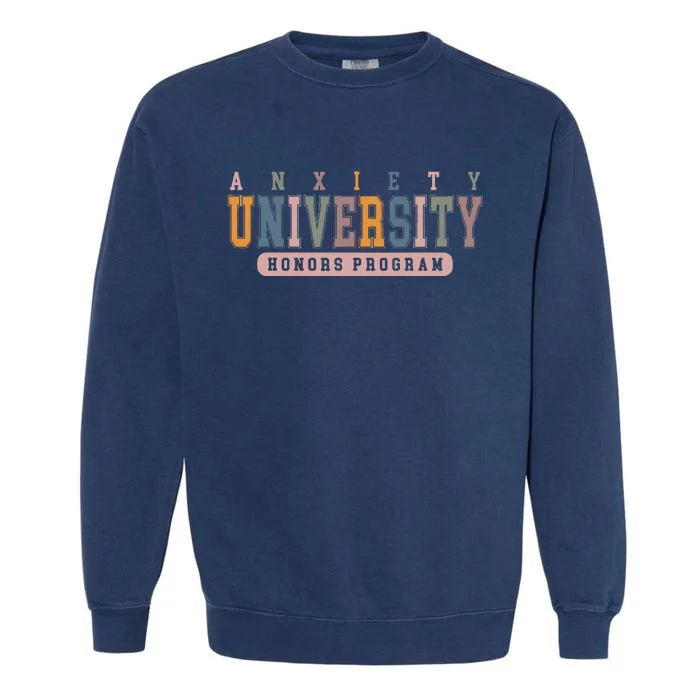 Anxiety University Honors Program Garment-Dyed Sweatshirt