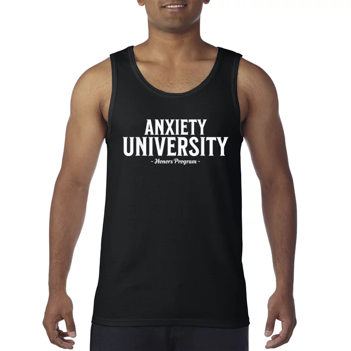 Anxiety University Honors Program Funny Mental Health Tank Top