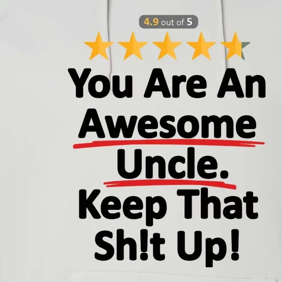 Awesome Uncle Keep That Funny Performance Fleece Hoodie