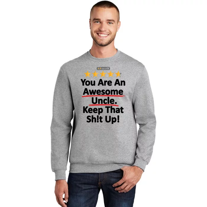 Awesome Uncle Keep That Funny Tall Sweatshirt