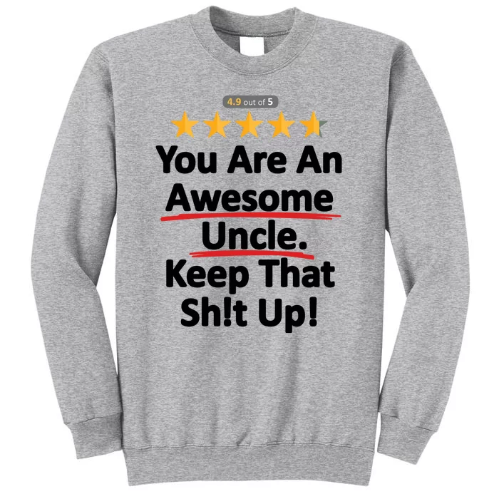 Awesome Uncle Keep That Funny Tall Sweatshirt