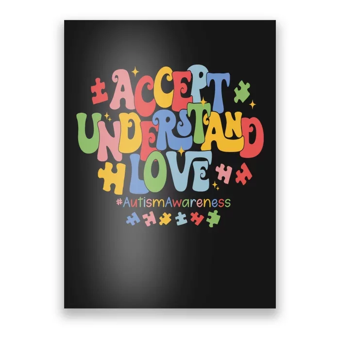 Accept Understand Love Autism Awareness Poster