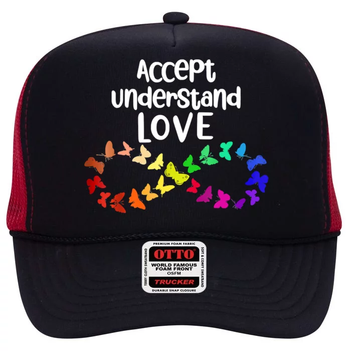 Accept Understand Love Infinity Autism Support Autistic Gift High Crown Mesh Trucker Hat