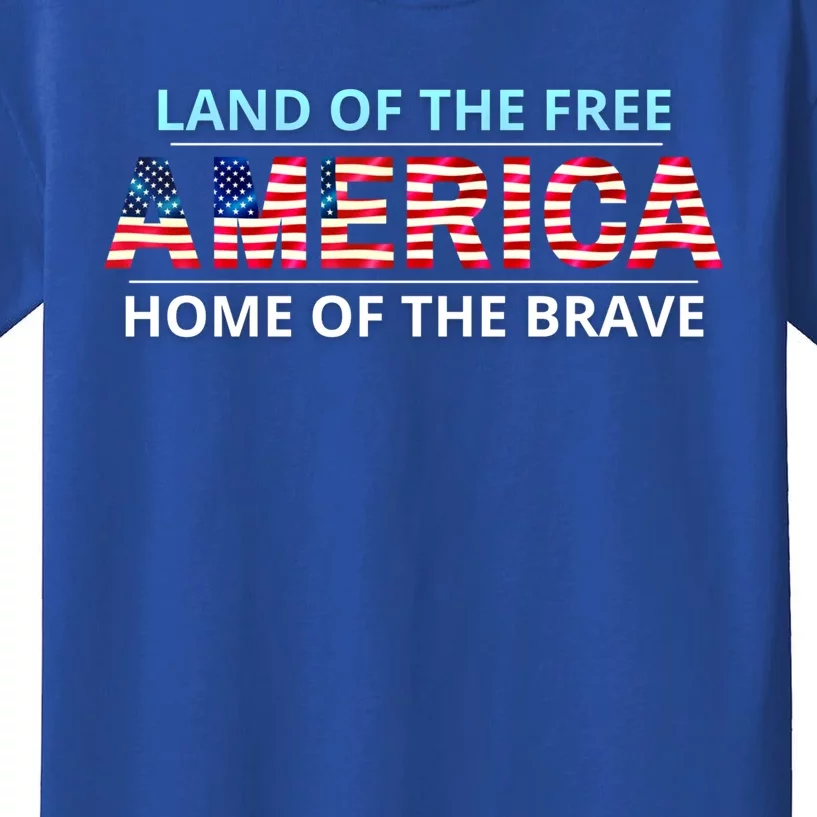 America Usa Land Of The Free Home Of The Brave Gift Kids T-Shirt