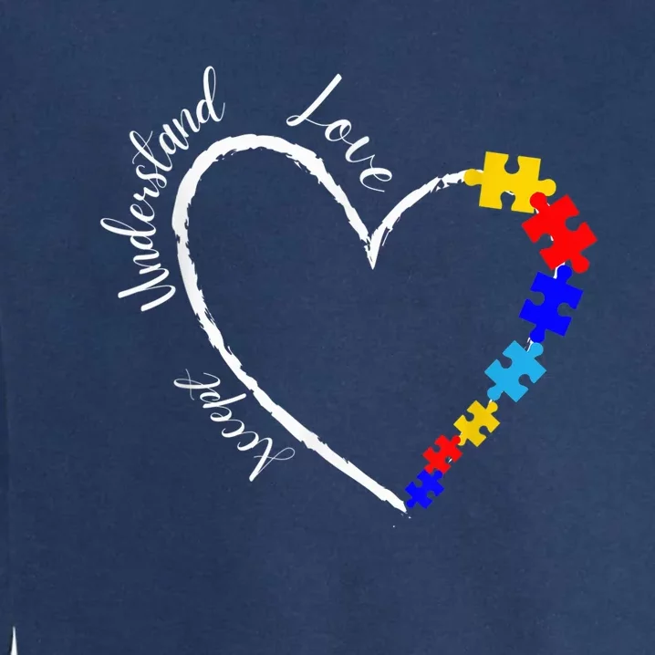 accept understand love Autism Awareness Garment-Dyed Sweatshirt