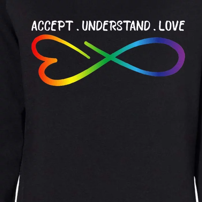 Accept Understand Love Neurodiversity Infinity Autism Womens California Wash Sweatshirt