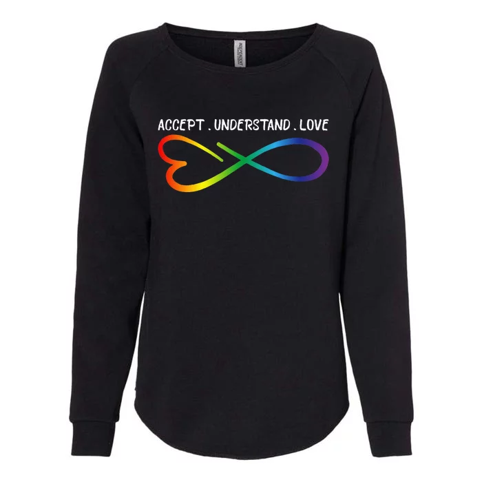 Accept Understand Love Neurodiversity Infinity Autism Womens California Wash Sweatshirt