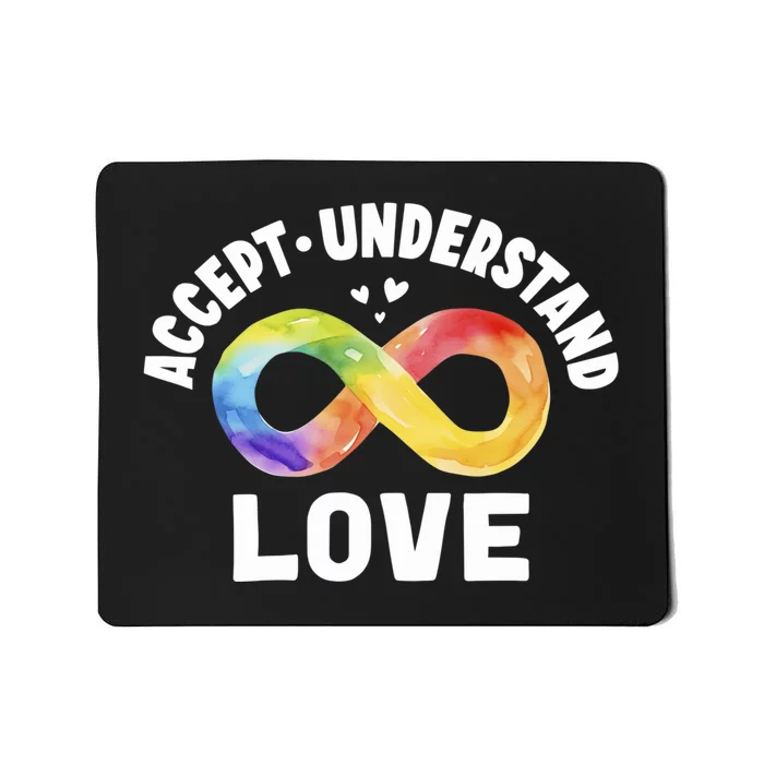 Accept Understand Love Autism Awareness ASD Infinity Symbol Mousepad