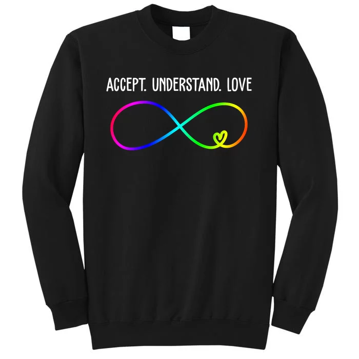 Accept Under Love Neurodiversity Autism Rainbow Tall Sweatshirt