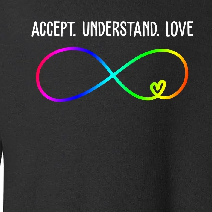 Accept Under Love Neurodiversity Autism Rainbow Toddler Sweatshirt