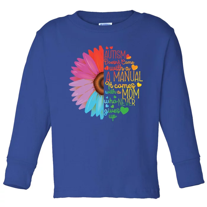 Autism Ual Mom Mother Mama Flower Rainbow Funny Gift Toddler Long Sleeve Shirt