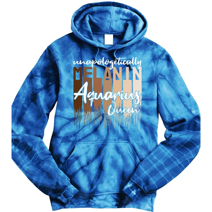 Aquarius Unapologetically Melanin Queen For Black Funny Gift Tie Dye Hoodie