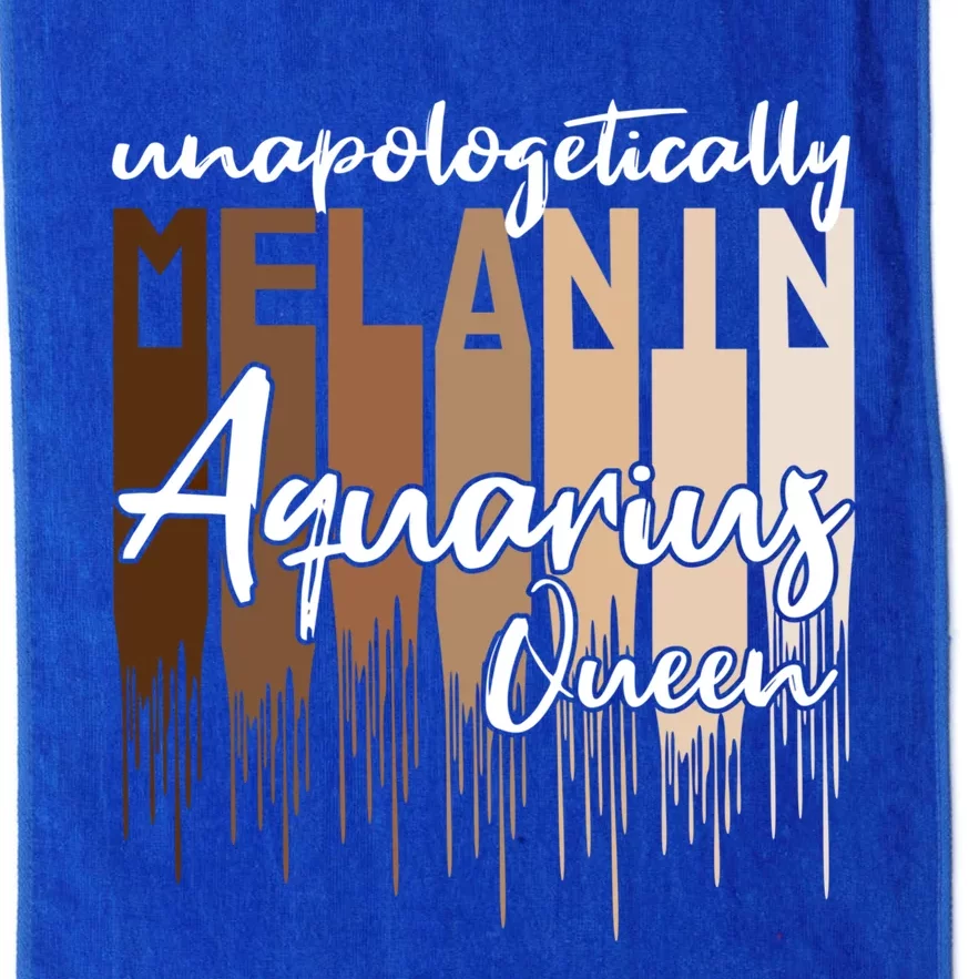 Aquarius Unapologetically Melanin Queen For Black Funny Gift Platinum Collection Golf Towel