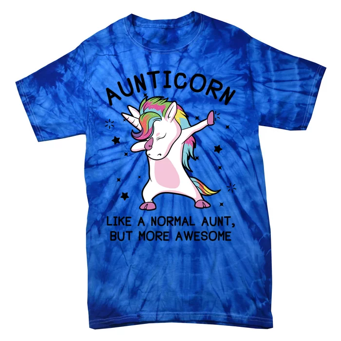 Aunt Unicorn Meaningful Gift Aunticorn Awesome Unicorn Aunt Gift Tie-Dye T-Shirt