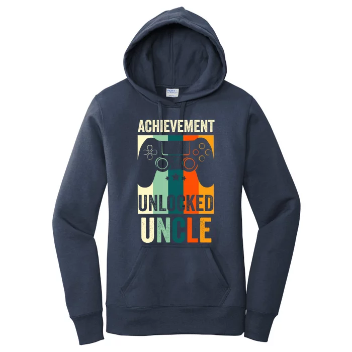 Achievet Unlocked New Uncle Gift For Gamers Gift Women's Pullover Hoodie