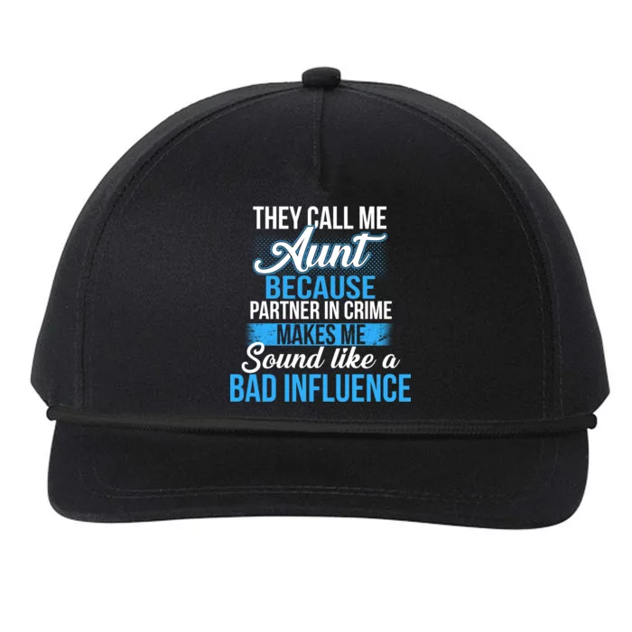 Aunt Partner In Crime Bad Influence Snapback Five-Panel Rope Hat