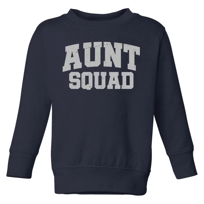 Aunt Squad Toddler Sweatshirt