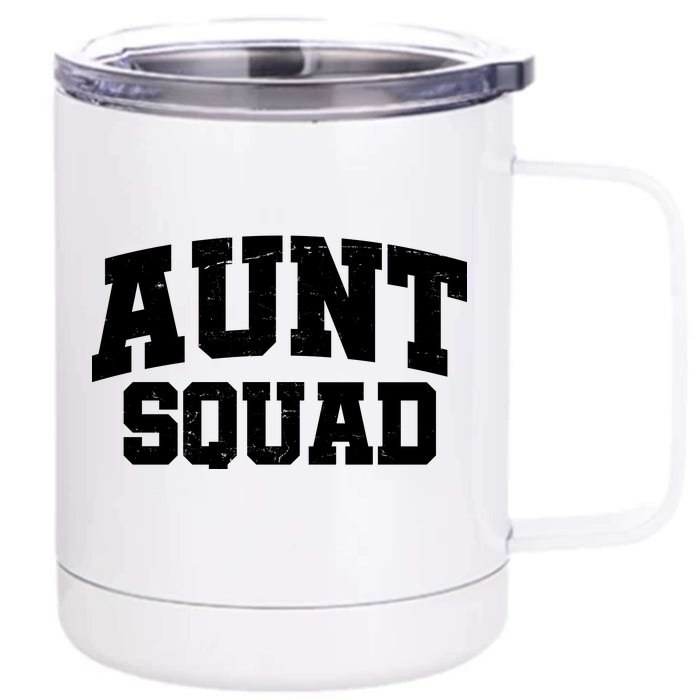 Aunt Squad Front & Back 12oz Stainless Steel Tumbler Cup