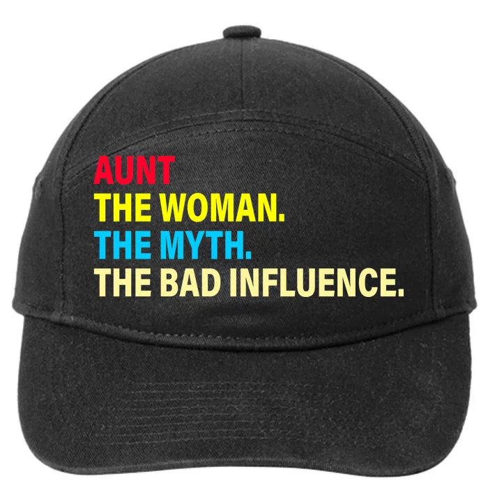 Aunt The Woman The Myth The Bad Influence 7-Panel Snapback Hat