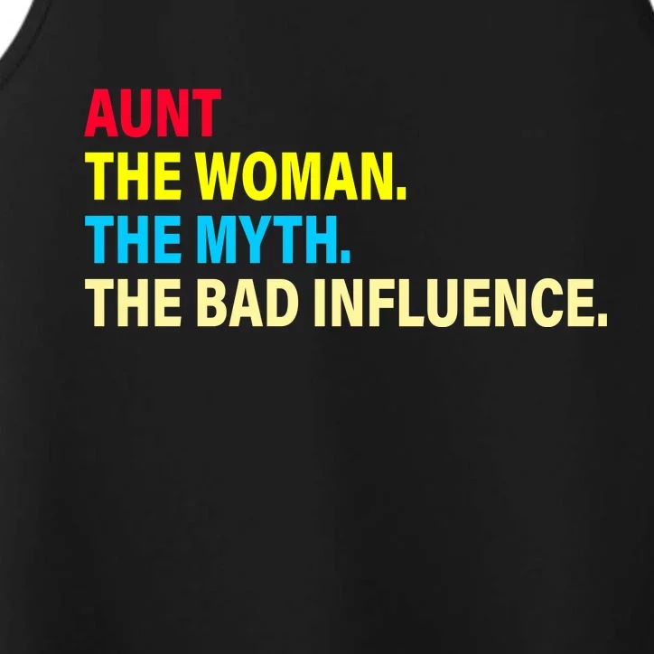 Aunt The Woman The Myth The Bad Influence Performance Tank