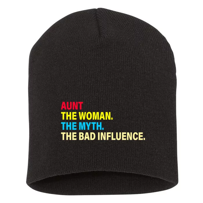 Aunt The Woman The Myth The Bad Influence Short Acrylic Beanie