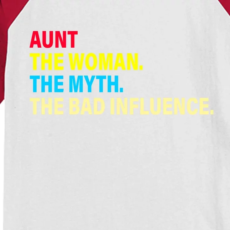 Aunt The Woman The Myth The Bad Influence Kids Colorblock Raglan Jersey