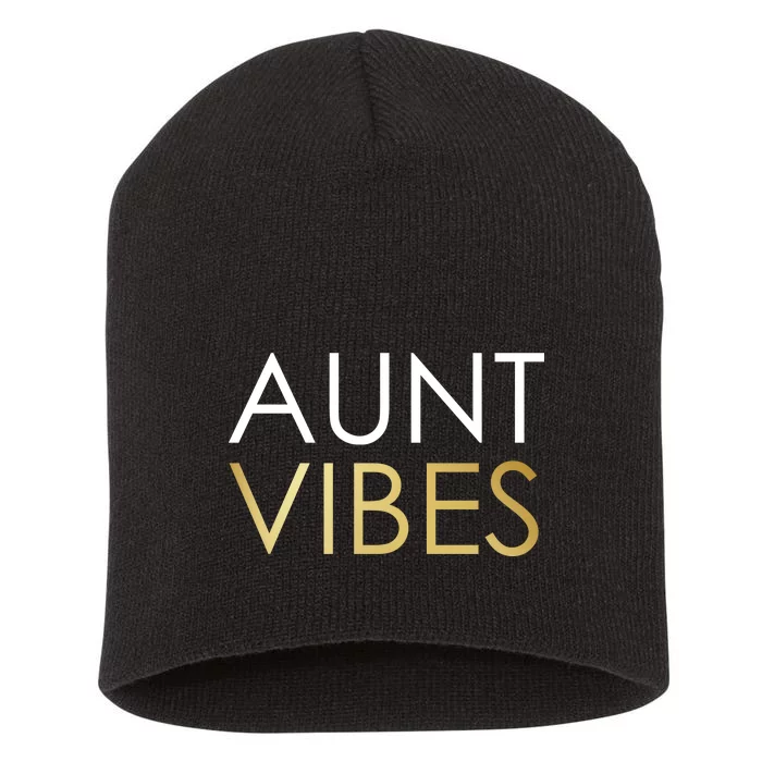 Aunt Vibes Short Acrylic Beanie