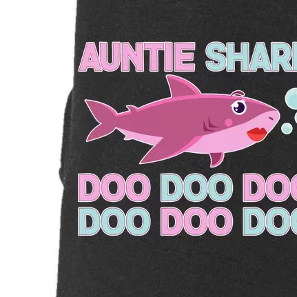 Auntie Shark Doo Doo Doo Doggie 3-End Fleece Hoodie