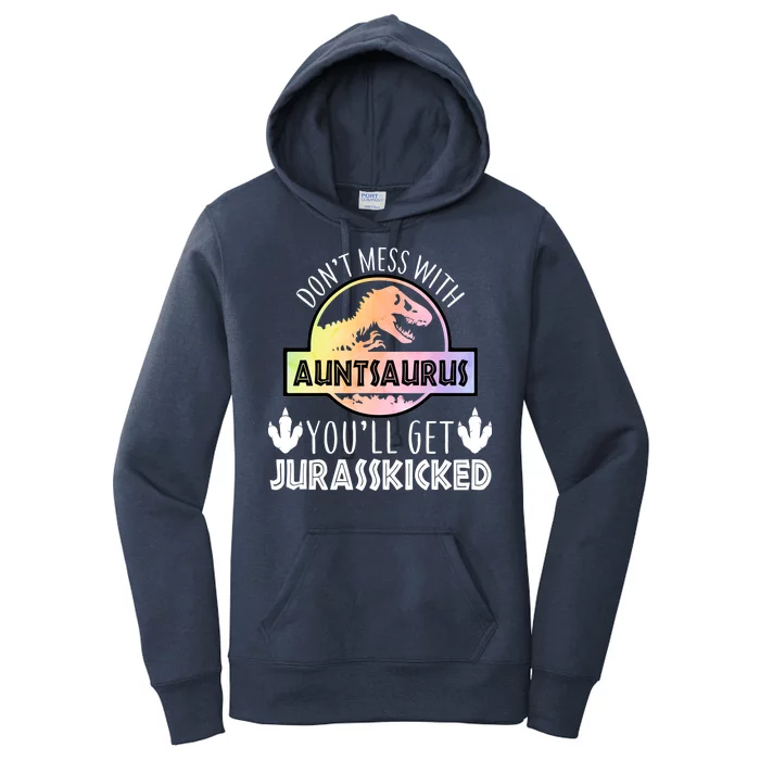 Auntsaurus Jurasskicked Women's Pullover Hoodie