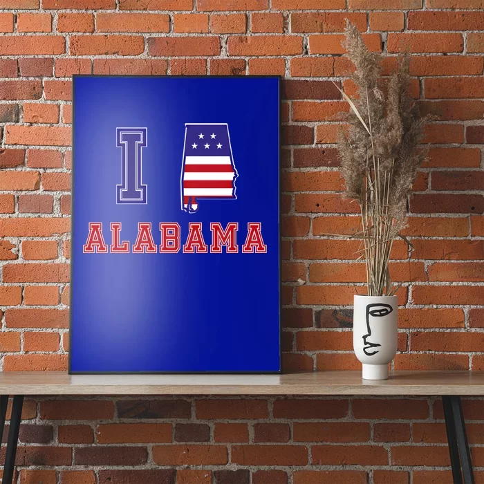 Alabama Usa Patriotic I Love Alabama Funny Gift Poster