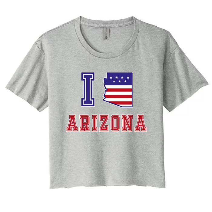 Arizona Usa Patriotic Usa Flag I Love Arizona Gift Women's Crop Top Tee