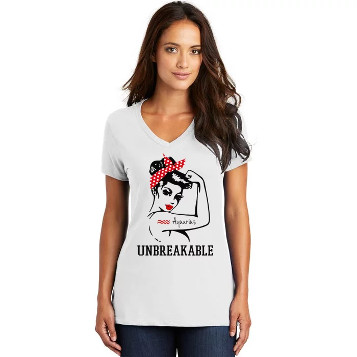 Aquarius Unbreakable Perfect Strong Wo Gift Women's V-Neck T-Shirt