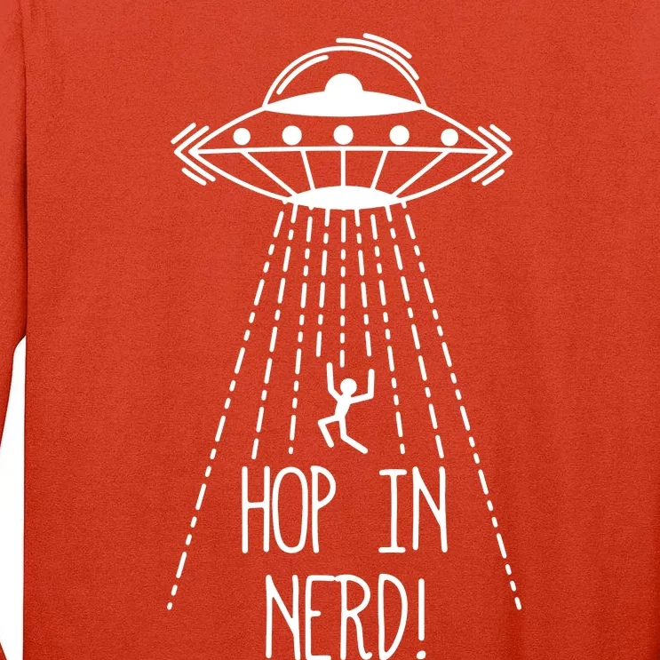 Alien Ufo Pillowcase Hop In Nerd! Tall Long Sleeve T-Shirt