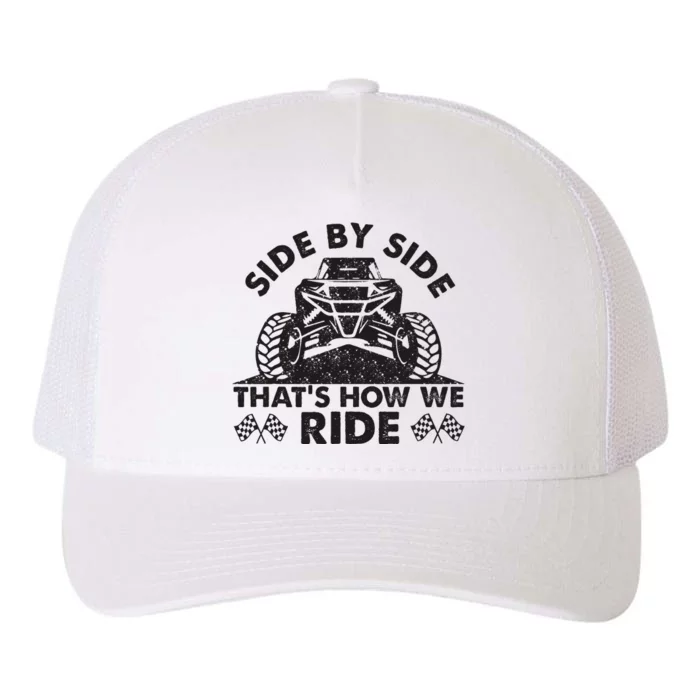 Atv utv side by side that's how we ride Yupoong Adult 5-Panel Trucker Hat