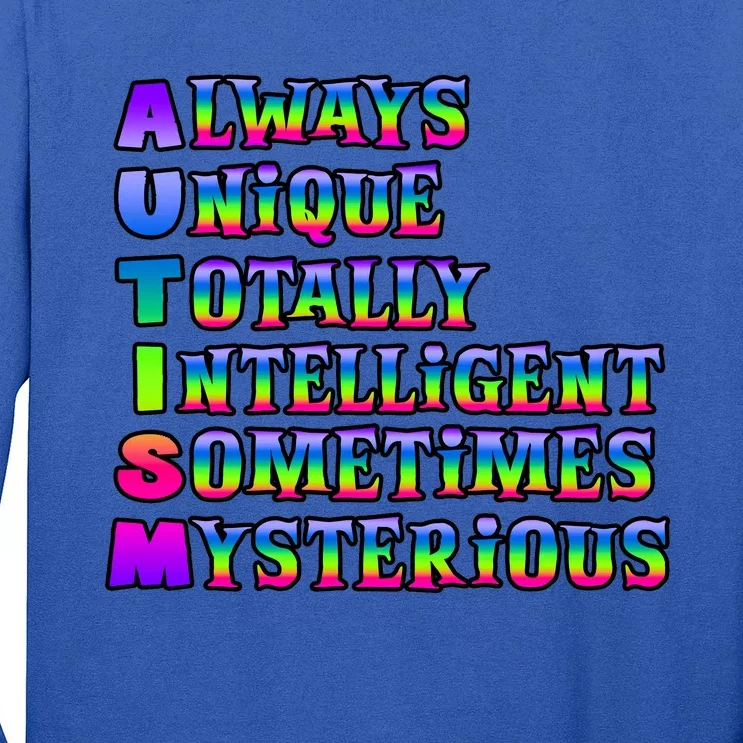 Always Unique Totally Intelligent Sometimes Mysterious Autism Awareness Long Sleeve Shirt