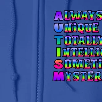 Always Unique Totally Intelligent Sometimes Mysterious Autism Awareness Full Zip Hoodie