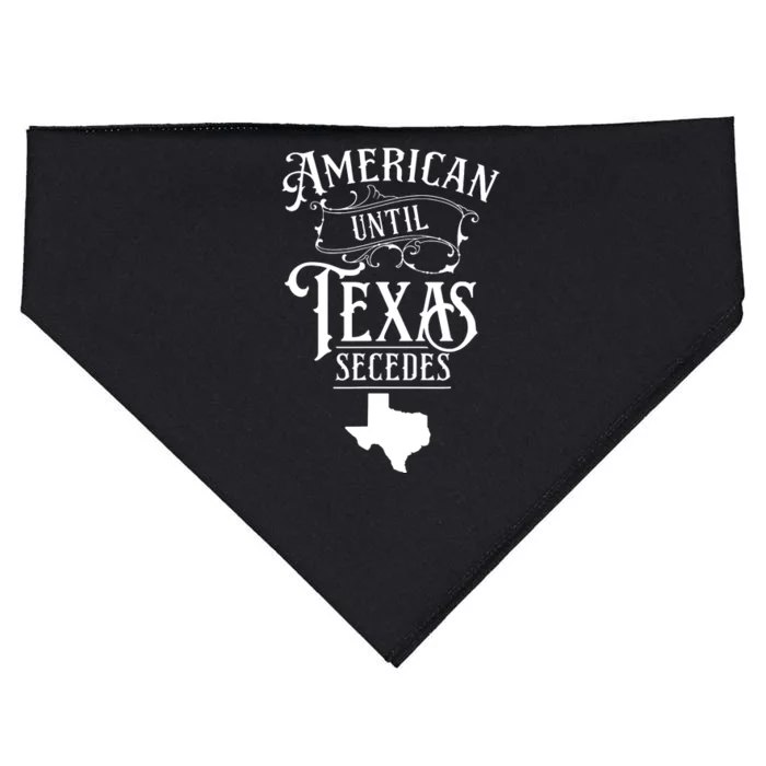 American Until Texas Secedes Sayings Texan State Pride USA-Made Doggie Bandana