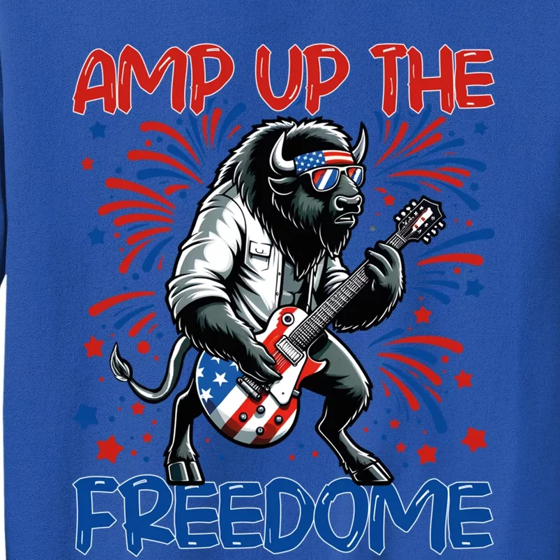 Amp Up The Freedome Rock Guitar 4th Of July Patriotic Bison Gift Tall Sweatshirt