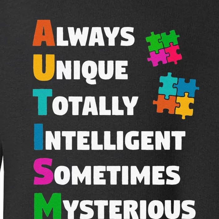 Always Unique Totally Intelligent Sometimes Mysterious Toddler Sweatshirt