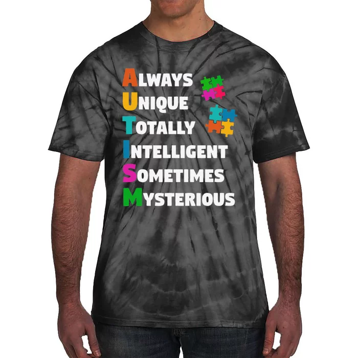 Always Unique Totally Intelligent Sometimes Mysterious Tie-Dye T-Shirt