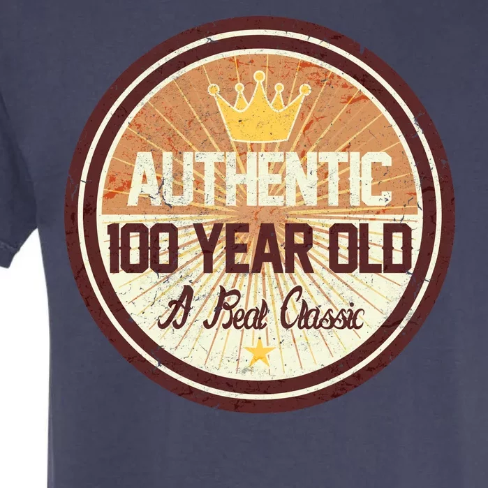 Authentic 100 Year Old Classic 100th Birthday Garment-Dyed Heavyweight T-Shirt