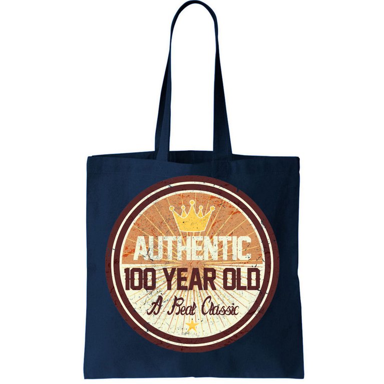 Authentic 100 Year Old Classic 100th Birthday Tote Bag