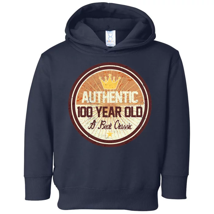 Authentic 100 Year Old Classic 100th Birthday Toddler Hoodie