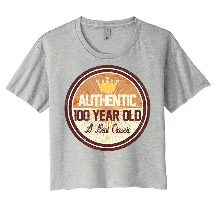 Authentic 100 Year Old Classic 100th Birthday Women's Crop Top Tee