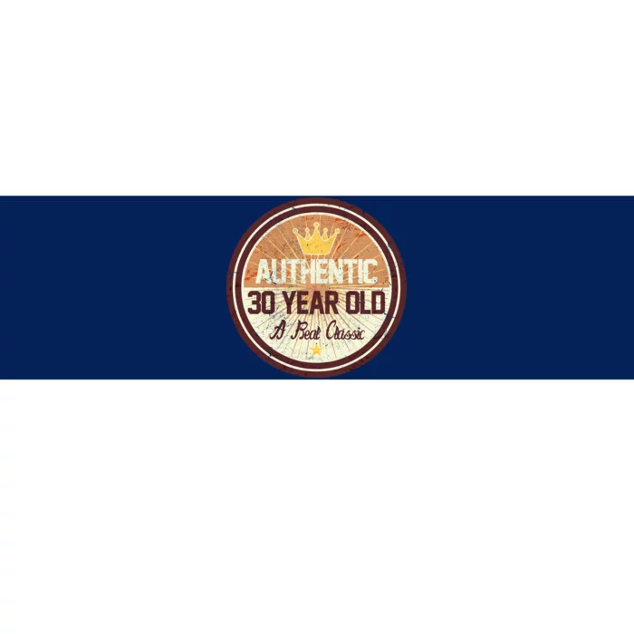 Authentic 30 Year Old Classic 30th Birthday Bumper Sticker