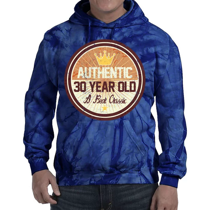 Authentic 30 Year Old Classic 30th Birthday Tie Dye Hoodie