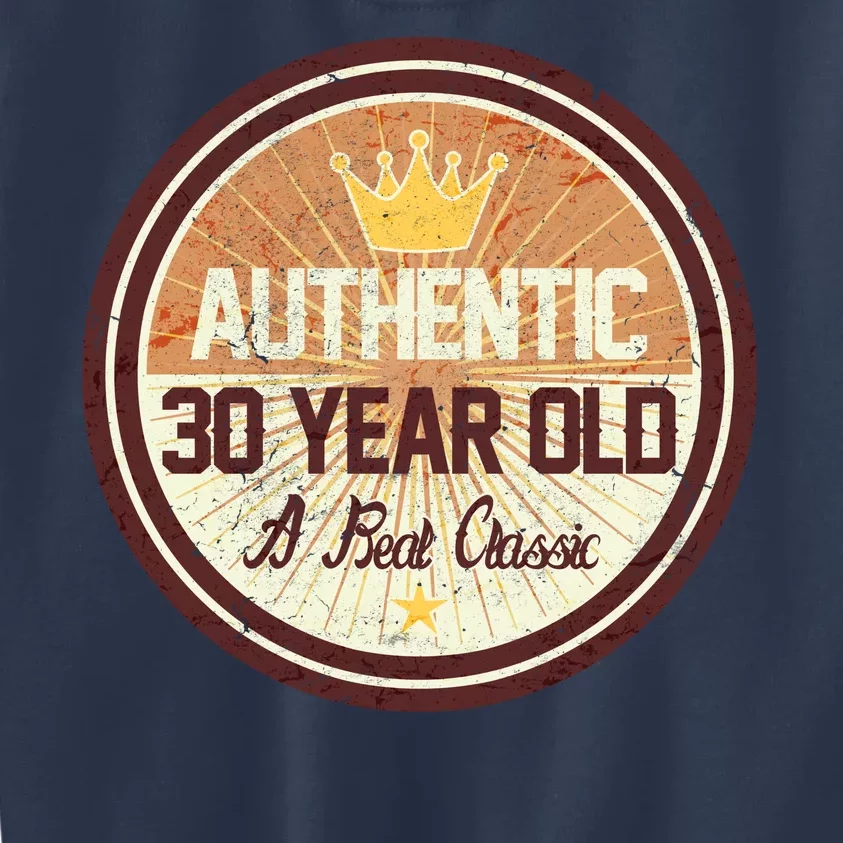 Authentic 30 Year Old Classic 30th Birthday Kids Sweatshirt