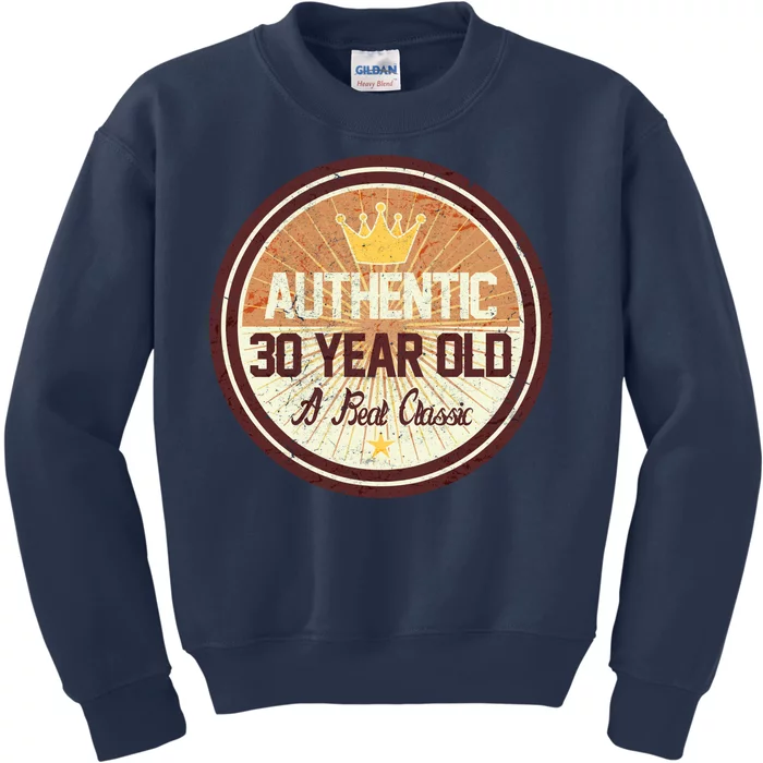 Authentic 30 Year Old Classic 30th Birthday Kids Sweatshirt